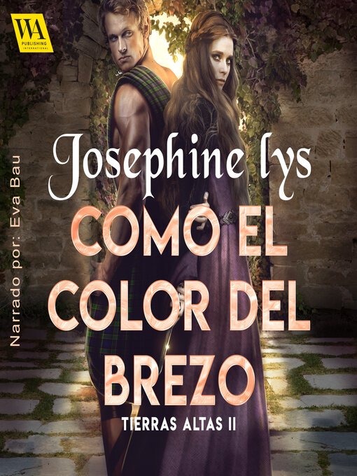 Title details for Como el color del brezo by Josephine Lys - Available